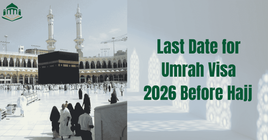 Umrah visa last date 2026