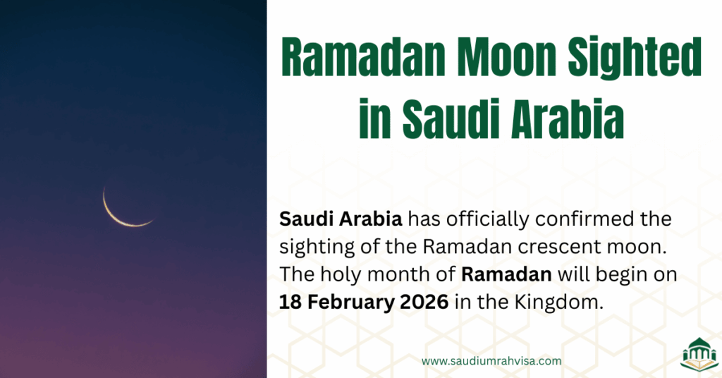 Ramadan Moon Sighted in Saudi Arabia. Ramadan 2026 begins.