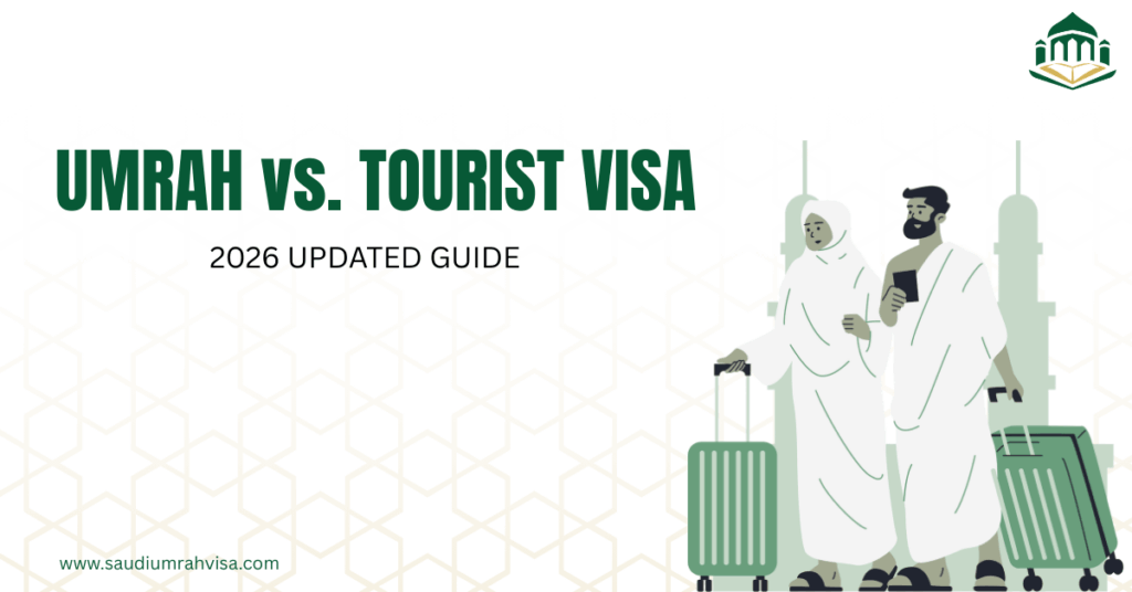 umrah visa vs tourist visa saudi